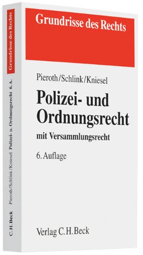 Stock image for Polizei- und Ordnungsrecht: mit Versammlungsrecht, Rechtsstand: voraussichtlich Juni 2010 for sale by medimops