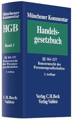 MÃ¼nchener Kommentar zum Handelsgesetzbuch Band 3: Zweites Buch. Handelsgesellschaften und stille Gesellschaft (9783406610233) by Unknown Author