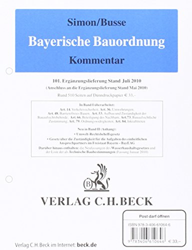 Bayerische Bauordnung 101. Ergänzungslieferung: Rechtsstand: Mai 2010 [Oct 01, 2010]