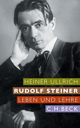 Beispielbild fr Rudolf Steiner: Leben und Lehre zum Verkauf von medimops