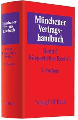 9783406612954: Mnchener Vertragshandbuch Bd. 5: Brgerliches Recht I