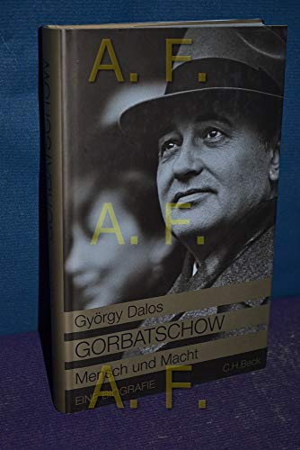 9783406613401: Gorbatschow: Mensch und Macht. Eine Biographie