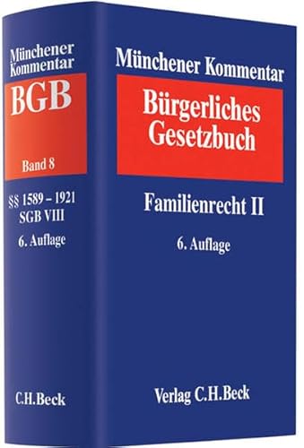 Münchener Kommentar zum Bürgerlichen Gesetzbuch; Teil: Bd. 8., Familienrecht. - 2. Â§Â§ 1589 - 1921; SGB VIII. Red.: Dieter Schwab. [Die Bearb. des 8. Bd.: Winfried Born .] - Schwab, Dieter, Winfried Born und Peter Finger