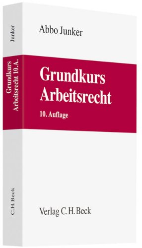 Beispielbild fr Grundkurs Arbeitsrecht zum Verkauf von medimops