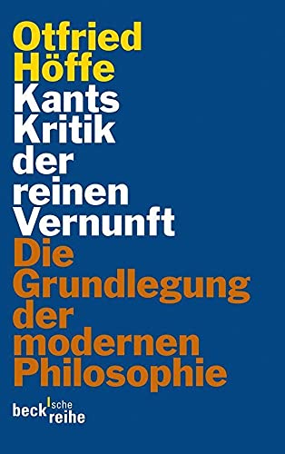 9783406617362: Kants Kritik der reinen Vernunft: Die Grundlegung der modernen Philosophie