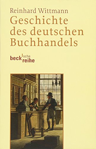 Stock image for Geschichte des deutschen Buchhandels for sale by medimops