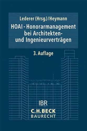 9783406617614: HOAI - Honorarmanagement bei Architekten- und Ingenieurvertrgen: Rechtsstand: 1. Januar 2011