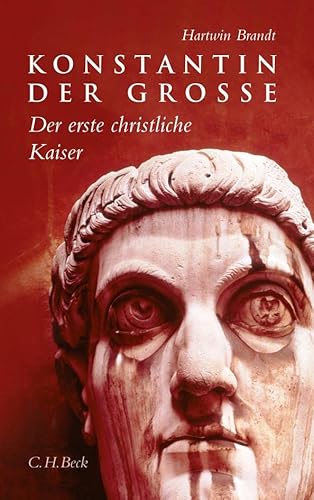 Beispielbild fr Konstantin Der Groe: Der Erste Christliche Kaiser. Eine Biographie zum Verkauf von Revaluation Books