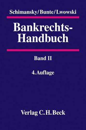 9783406618123: Bankrechts-Handbuch 2: Einlagen- und Kreditgeschft