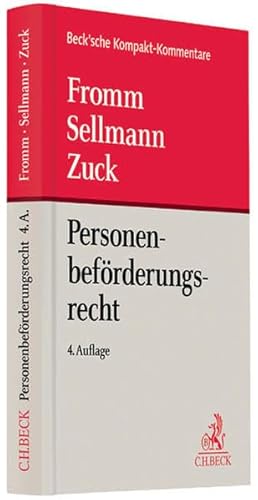 Stock image for Personenbefrderungsrecht: Personenbefrderungsgesetz mit Freistellungs-Verordnung, BOKraft, Berufszugangsverordnung, VO (EG) Nr. 1370/2007 sowie . und nationalen Nebenbestimmungen for sale by medimops