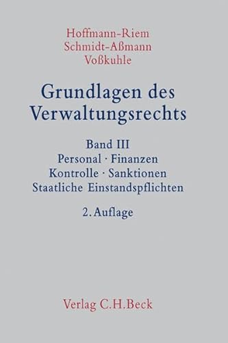 9783406620836: Grundlagen des Verwaltungsrechts. 3 Bnde: Grundlagen des Verwaltungsrechts Band 3: Personal, Finanzen, Kontrolle, Sanktionen, Staatliche Einstandspflichten