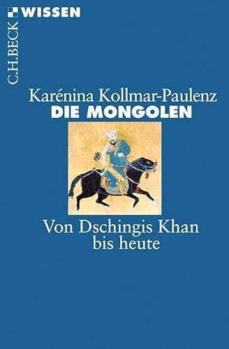 9783406621338: Die Mongolen: Von Dschingis Khan bis heute