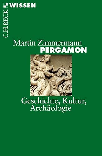 Beispielbild fr Pergamon: Geschichte, Kultur und Archologie zum Verkauf von medimops