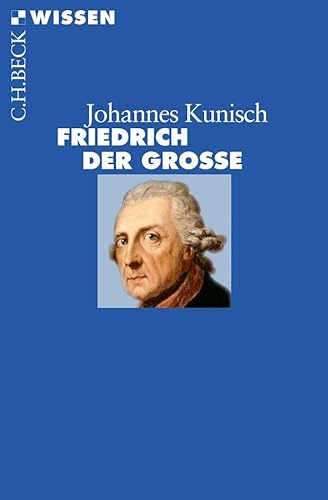 Beispielbild fr Friedrich der Groe zum Verkauf von medimops