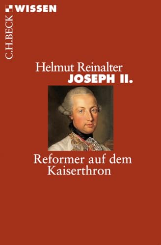 Joseph II - Helmut Reinalter