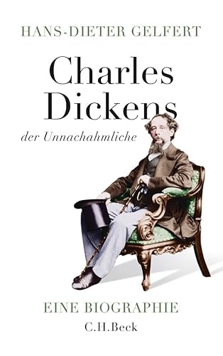 Beispielbild fr Charles Dickens der Unnachahmliche: Eine Biographie zum Verkauf von medimops