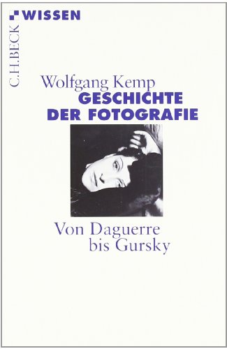 Stock image for Geschichte der Fotografie: Von Daguerre bis Gursky for sale by medimops