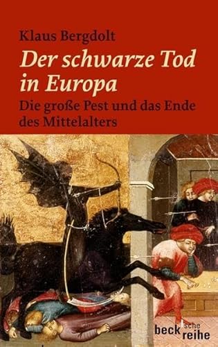 Stock image for Der Schwarze Tod: Die Groe Pest und das Ende des Mittelalters for sale by medimops