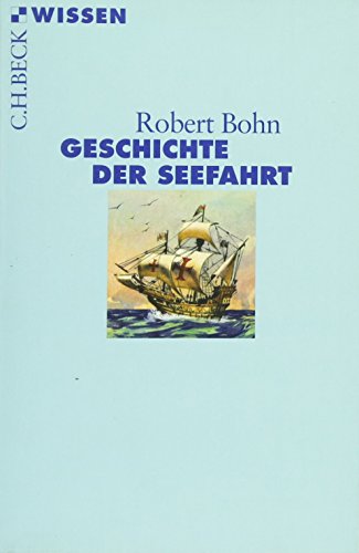 Geschichte der Seefahrt (9783406623752) by Bohn, Robert