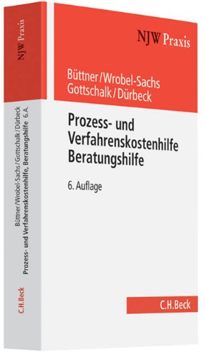 Prozess- und Verfahrenskostenhilfe, Beratungshilfe (9783406624872) by Unknown Author