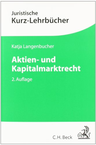 Beispielbild fr Aktien- und Kapitalmarktrecht: Ein Studienbuch zum Verkauf von medimops