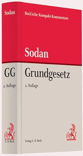 Grundgesetz (Beck'sche Kompakt-Kommentare) Beck'scher Kompakt-Kommentar - Sodan, Helge, Andreas Haratsch und Walter Georg Leisner