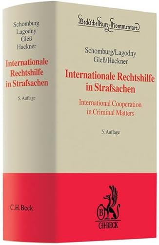 9783406626593: Internationale Rechtshilfe in Strafsachen: Kommentar zum Gesetz ber die internationale Rechtshilfe in Strafsachen (IRG)