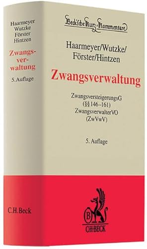 9783406626623: Zwangsverwaltung: Zwangsversteigerungsgesetz ( 146-161) und Zwangsverwalterverordnung (ZwVwV)