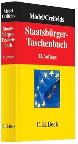 Beispielbild fr Staatsbrger-Taschenbuch: Alles Wissenswerte ber Europa, Staat, Verwaltung, Recht und Wirtschaft mit zahlreichen Schaubildern zum Verkauf von medimops