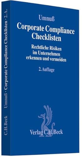 9783406628221: Corporate Compliance Checklisten: Rechtliche Risiken im Unternehmen erkennen und vermeiden