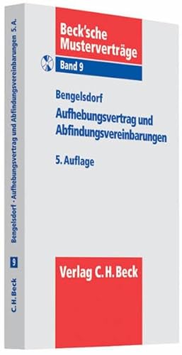 Aufhebungsvertrag und Abfindungsvereinbarungen (9783406628719) by Bengelsdorf, Peter