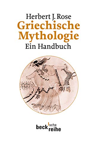 Stock image for Griechische Mythologie: Ein Handbuch for sale by medimops