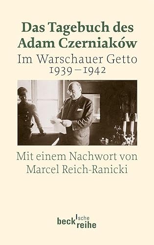 9783406629495: Das Tagebuch des Adam Czerniakw: Im Warschauer Getto 1939 - 1942: 1979