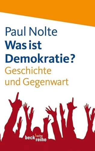 Beispielbild fr Was ist Demokratie? Geschichte und Gegenwart zum Verkauf von medimops