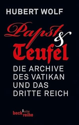 Papst & Teufel (9783406630903) by Hubert Wolf