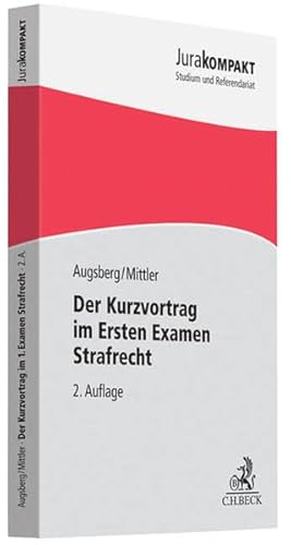 Stock image for Der Kurzvortrag im Ersten Examen - Strafrecht for sale by medimops