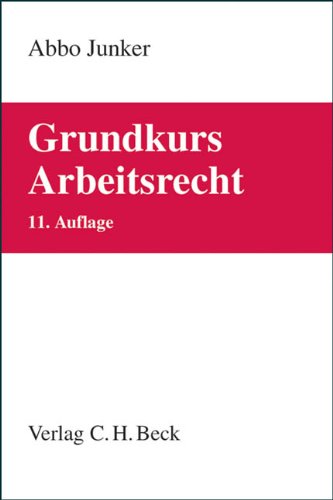 Beispielbild fr Grundkurs Arbeitsrecht zum Verkauf von medimops