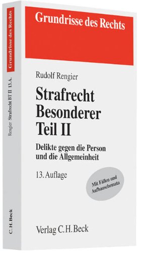 Beispielbild fr Strafrecht Besonderer Teil II: Delikte gegen die Person und die Allgemeinheit zum Verkauf von medimops