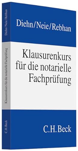 Beispielbild fr Klausurenkurs fr die notarielle Fachprfung zum Verkauf von medimops