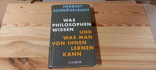 Was Philosophen wissen und was man von ihnen lernen kann.