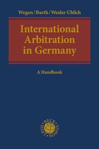 Beispielbild fr International Arbitration in Germany: A Handbook zum Verkauf von Chiron Media