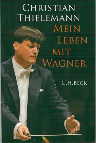 9783406634468: Mein Leben mit Wagner