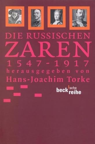 Stock image for Die russischen Zaren: 1547-1917 for sale by Revaluation Books