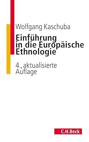 EinfÃ¼hrung in die EuropÃ¤ische Ethnologie (9783406635984) by Kaschuba, Wolfgang
