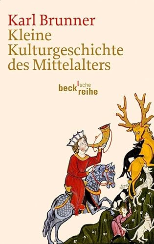 Beispielbild fr Kleine Kulturgeschichte des Mittelalters zum Verkauf von medimops