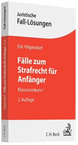 Stock image for Flle zum Strafrecht fr Anfnger: Klausurenkurs I for sale by medimops