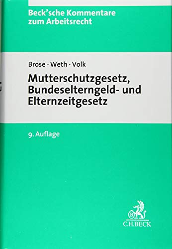 Stock image for Mutterschutzgesetz und Bundeselterngeld- und Elternzeitgesetz for sale by Revaluation Books