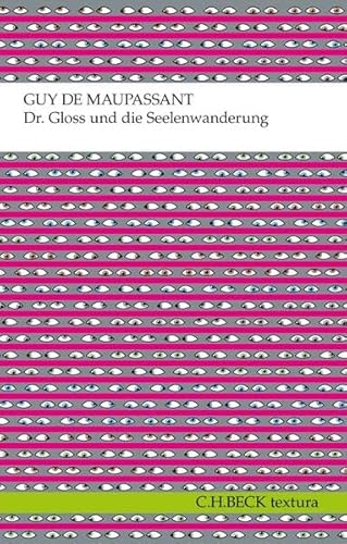9783406639593: Dr. Gloss und die Seelenwanderung: Erzhlungen