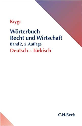 Beispielbild fr Wrterbuch Recht und Wirtschaft Band 2: Deutsch-Trkisch zum Verkauf von Jasmin Berger