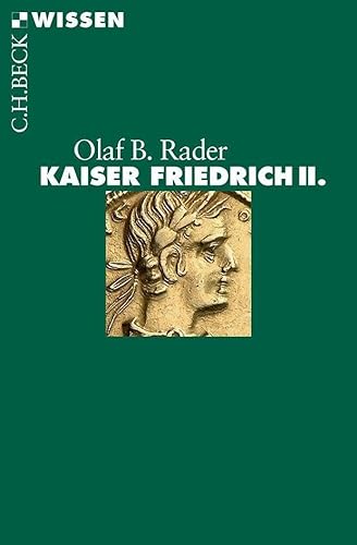 Kaiser Friedrich II - Rader, Olaf B.